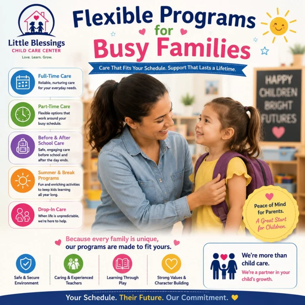 Flexible programs for busy families with child care options, caring teachers, and happy children in a safe classroom