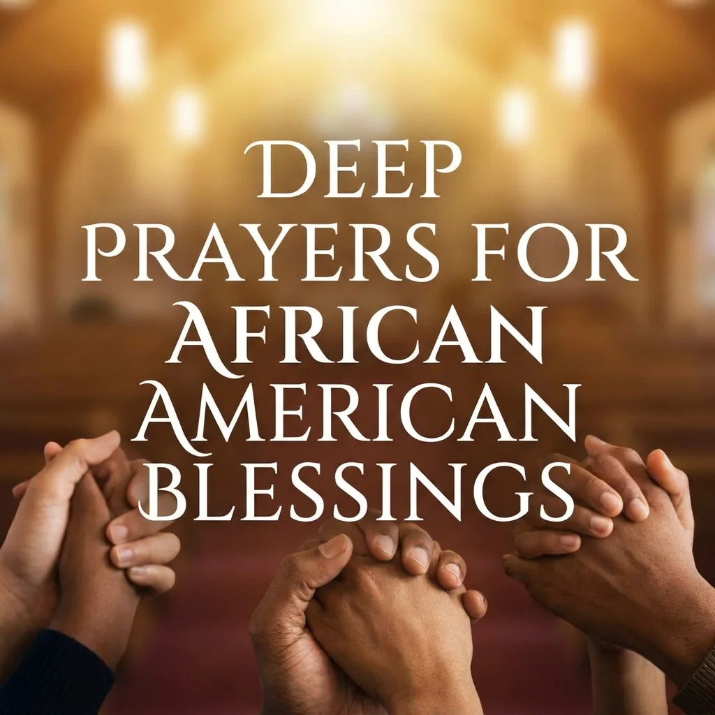 🙏 Deep Prayers for African American Blessings