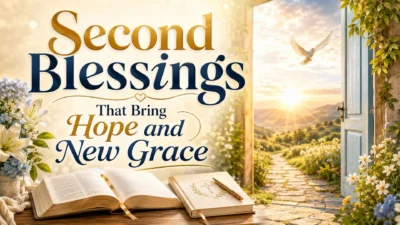 Second blessings with open Bible, sunrise, dove, flowers, and hopeful new grace message