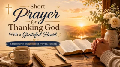 Short prayer for thanking God image with sunrise, open Bible, praying hands, and a grateful heart message.